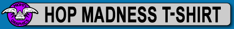 Hop Madness T-Shirt